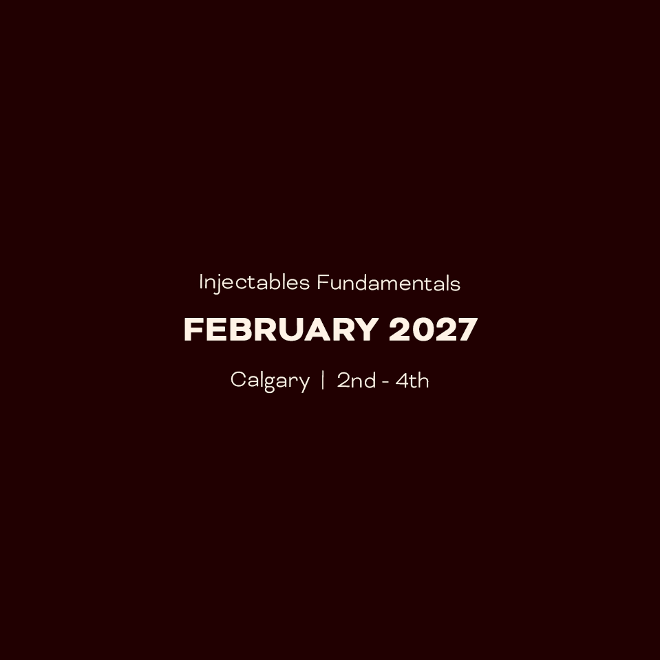 Injectables Fundamentals February 2nd - 4th